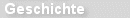 Geschichte